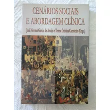 Cenários Sociais E Abordagem Clínica