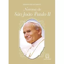 Novena De São Joao Paulo Ii, De Edelvan Jose. Editora Santuario, Capa Mole Em Português