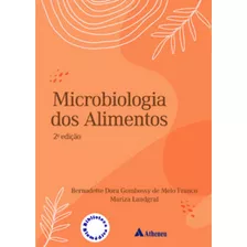 Microbiologia Dos Alimentos, De Landgraf Mariza. Editora Atheneu Rio, Capa Mole Em Português