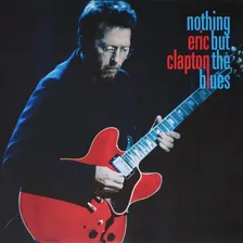 Eric Clapton Nada Além Do Vinil De Blues