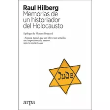 Memorias De Un Historiador Del Holocausto