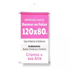 Banner 80x120cm Em Lona Brilho 340g Bastão E Cordão