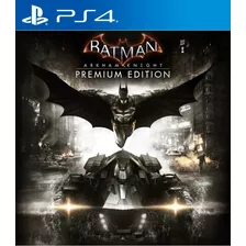 Batman Arkham Knight - Premium Edition ~ Ps4 Español