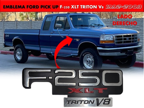 Emblema Compatible Ford F-250 Xlt Triton V8 92-03 Derecho Foto 4