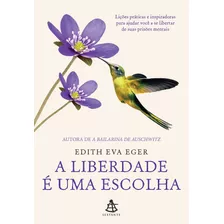 Livro A Liberdade É Uma Escolha