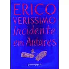 Incidente Em Antares, De Verissimo, Erico. Editora Schwarcz Sa, Capa Mole Em Português, 2006