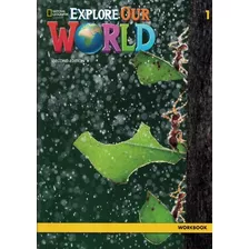 Explore Our World 1 Wb -2nd Ed