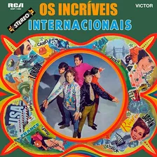 Cd Os Incríveis - Internacionais (1968)