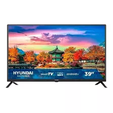 Smart Tv Hyundai Hyled399aim Android Tv Full Hd 39 