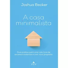  A Casa Minimalista 