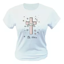 Camiseta - Ele Vive Cruz - Moda Evangélica