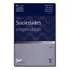 Sociedades Empresarias - Vol.02 - 02ed: Sociedades Empresárias Vol.2, De Falcao, Joaquim / Vianna, Rodrigo. Série Direito Editora Fgv, Capa Mole, Edição Direito Empresarial Em Português, 20