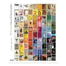 Libro - 100 Revistas Clásicas De Diseño Gráfico