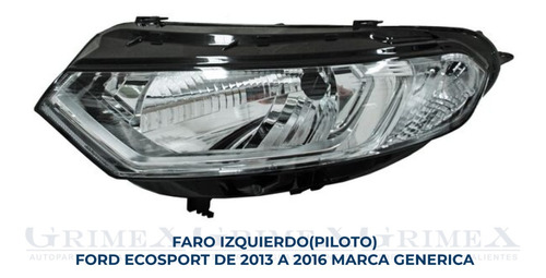 Faro Ford Ecosport 2013-13-2014-2015-2016 Izq Foto 2
