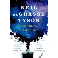 Respostas De Um Astrofísico, De Tyson, Neil Degrasse. Editora Record Ltda., Capa Dura Em Português, 2020