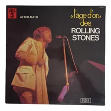 Lp The Rolling Stones (l'âge D'or): After-math