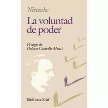 La Voluntad De Poder, De Nietzsche, Friedrich Wilhelm. Editorial Edaf, S.l., Tapa Blanda En Español