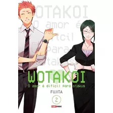Mangá: Wotakoi - O Amor É Difícil Para Otakus Vol.02 Panini