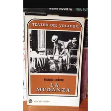 Vicente Leñero - La Mudanza Primera Edición Joaquín Mortiz