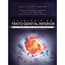 Livro - Patologia Do Trato Genital Inferior - Diagnóstico E Tratamento