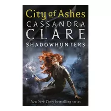 Shadowhunters 2 City Of Ashes - Clare - English Edition 