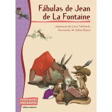 Fábulas De Jean De La Fontaine, De Tulchinski, Lúcia. Série Reecontro Infantil Editora Somos Sistema De Ensino, Capa Mole Em Português, 2006