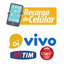 Recarga Celular, 10$ (claro, Oi, Tim E Vivo) Online E Rápida