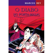 O Diabo No Porta-malas, De Rey, Marcos. Série Marcos Rey Editora Grupo Editorial Global, Capa Mole Em Português, 2006