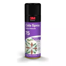 Cola Adesivo Spray Cola E Descola 3m 75 Reposicionavel 300g