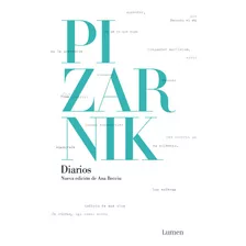 Diários, De Pizarnik, Alejandra., Vol. Único. Editorial Lumen, Tapa Blanda, Edición 1.0 En Español, 2022