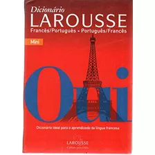 Dicionário Larousse Francês Português Português Francês Mini 560 De Dicionário Larousse Francês Português Português Francês Mini Pela Larousse Do Brasil (2006)