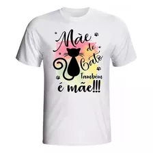 Camiseta Blusa Personalizada Frase Mãe De Gato Também É Mãe