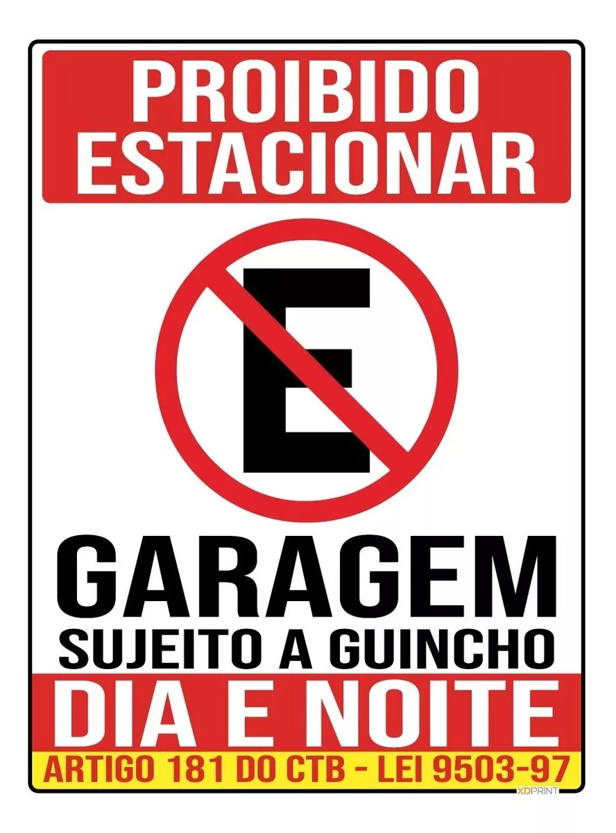 Placa Proibido Estacionar Garagem Guincho Lei 40x30cm Ps 1mm