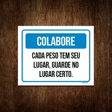 Placa Academia - Colabore Cada Peso Tem Seu Lugar 18x23 Ml3510 - A