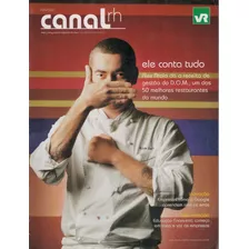 Revista Canal Rh: Alex Atala / Alexandre Hohagen / Akasaka