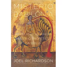 Mistério Babilônia - Joel Richardson