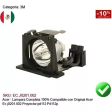 Lampara Compatible Proyector Acer Ec.j0201.002 Pd112