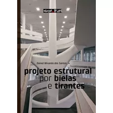 Projeto Estrutural Por Bielas E Tirantes - - 2021