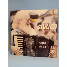 Lp Sivuca - Forró E Frevo 1980 Com Encarte