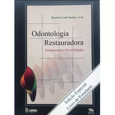 Livro Odontologia Restauradora Baratieri Fundamentos E Poss.