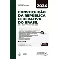 Constituicao Da Republica Federativa Do Brasil - 55ª Edição 2024 Atlas