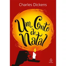 Um Conto De Natal, De Dickens, Charles. Ciranda Cultural Editora E Distribuidora Ltda., Capa Mole Em Português, 2019