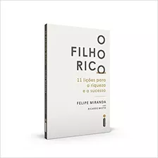 O Filho Rico, De Felipe Miranda