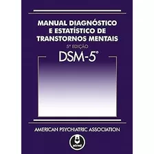 Livro Dsm-5: Manual Diagnóstico E Estatístico De Transtornos Mentais - Aristides Volpato Cardioli E Outros [2014]