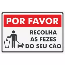 Placa Aviso Recolha As Fezes Cão Cachorro 25x16cm F