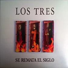 Los Tres Se Remata El Siglo Vinilo Rock Activity