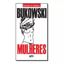 Mulheres - Rebeldes E Malditos - Convencional