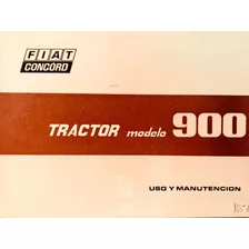 Manual De Uso Y Mantenimiento Tractor Fiat 900