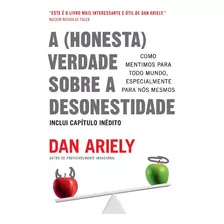 (honesta) Verdade Sobre A Desonestidade, A - Ariely, Dan Gmt