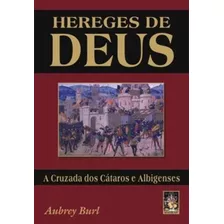 Hereges De Deus: Hereges De Deus, De Aubrey, Burl. Editora Madras, Capa Mole Em Português